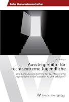 Aussteigerhilfe für rechtsextreme Jugendliche 3639877209 Book Cover