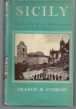 Hardcover Sicily. The Garden of the Mediterranean Book