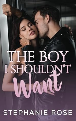 Book cover The Boy I Shouldn't Want