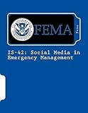 is42/28.6 is52/40  IS-42: Social Media in Emergency Management
