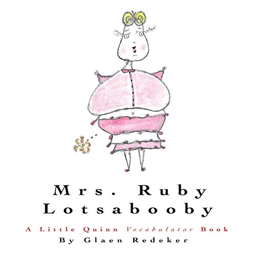 Mrs. Ruby Lotsabooby