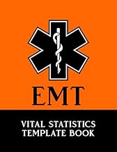 EMT: First Responder Vital Statistics Notebook - Form Book for Logging All Important Patient Data, Symptoms, Insurance, and Doctor Information - Black and Orange Cover Design