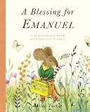  A Blessing for Emanuel: A Personalized Book with Emanuel’s Name!