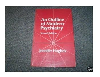 Paperback An Outline of Modern Psychiatry (Wiley Medical Publications) Book