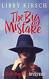 The Big Mistake (The Stella Reynolds Mystery Series Book 6)