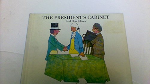 The president's cabinet and how it grew 0819309249 Book Cover
