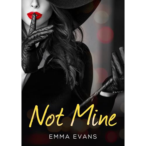 Not Mine Audiobook By Emma Evans cover art
