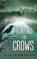 Hunting for Crows 1530449081 Book Cover