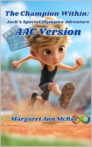 The Champion Within: Jack’s Special Olympics Adventure: AAC Version (English Edition)