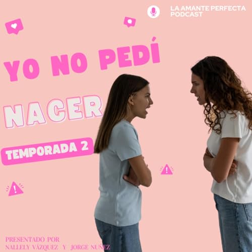 Episodio 08. Temporda 2. Yo no te ped&iacute; nacer