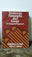 Sentences, Paragraphs and Essays: An Integral Approach 0316348864 Book Cover