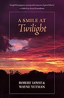 A Smile at Twilight 1460261186 Book Cover