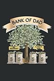 bank of dad funny money tr for dads: ruled lined journal, matte finish cover with 6x9 inches and 100 pages, for kids, office, school supplies