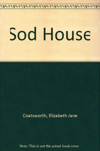 The Sod House 002721690X Book Cover