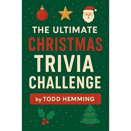 The Ultimate Christmas Trivia Challenge Audiobook By Todd Hemming cover art