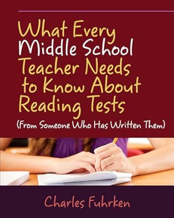What Every Middle School Teacher Needs to Know About Reading Tests: book cover