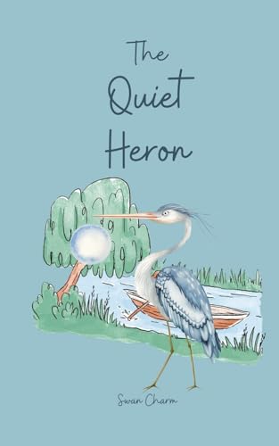 The Quiet Heron