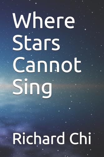 Where Stars Cannot Sing