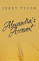 Alexandra's Account 1933641606 Book Cover