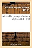  Manuel hygiénique du colon algérien