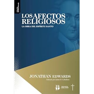 Los Afectos Religiosos Audiolibro Por Jonathan Edwards arte de portada