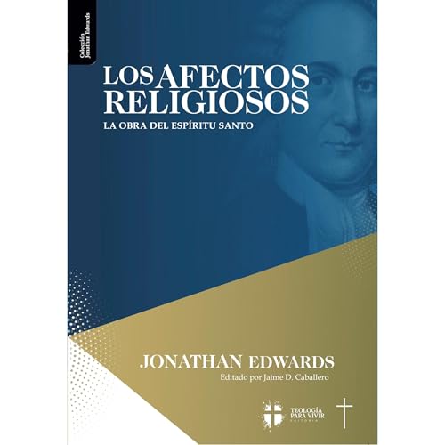 Los Afectos Religiosos Audiolibro Por Jonathan Edwards arte de portada