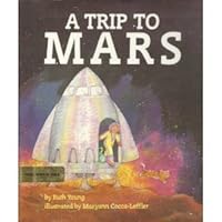 A Trip to Mars 0531058921 Book Cover