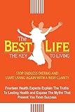 The Best Life: The Key to Living