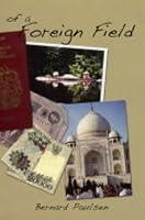Of a foreign field 1857767128 Book Cover