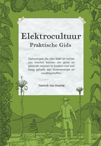 Elektrocultuur Praktische Gids (Dutch Edition)