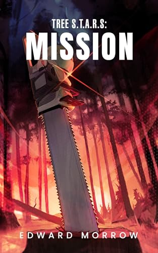 TREE S.T.A.R.S: MISSION (TREE S.T.A.R.S. Book 3) (English Edition)