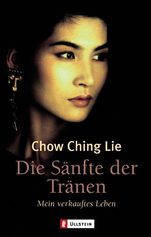 Die Sänfte der Tränen. Mein verkauftes Leben. [German] 3548363652 Book Cover