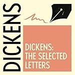 Cover of The Selected Letters of Charles Dickens