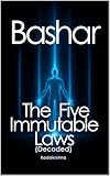 basham brothers  Bashar: The Five Immutable Laws (Decoded) (English Edition)