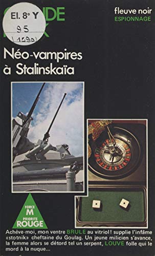 Néo-vampires à Stalinskaïa (French Edition)