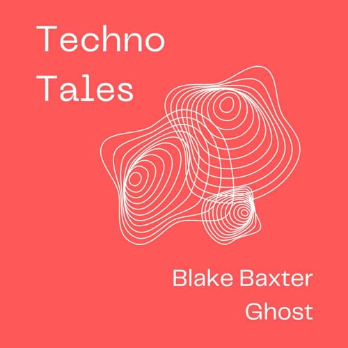 Couverture de Episode 9 &ndash;Blake Baxter - Ghost