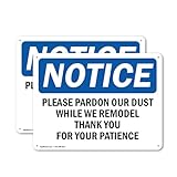 (2 Pack) Please Pardon Our Dust While We Remodel OSHA Notice Sign 10 Inch X 7 Inch Plastic Sign, Weather Resistant, UV Protected for Workplace, Business, and Construction Site, Made in the USA