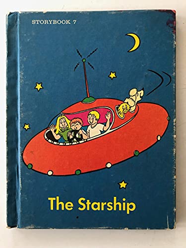 The Starship, Storybook 7 (Sullivan Associates ... B000QB1SYA Book Cover