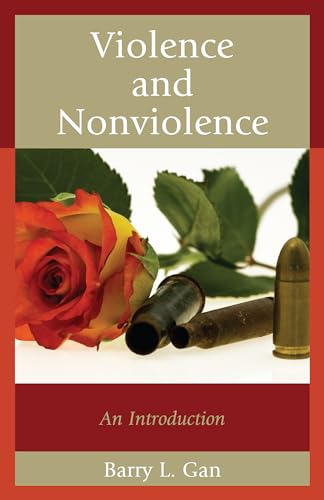 Violence and Nonviolence: An Introduction (Studies in Social, Political, and Legal Philosophy)