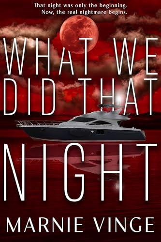 What We Did That Night