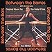 Between the Barres 20th Anniversary Edition