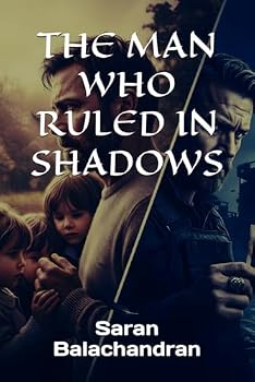 Paperback The Man Who Ruled in Shadows Book