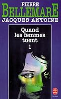 Quand les femmes tuent 2738213774 Book Cover