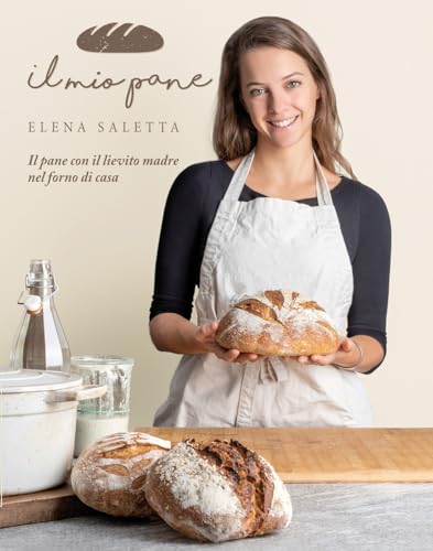 Il Mio Pane. Il Pane Con Il Lievito Madre Nel Forno Di Casa