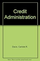 Credit Administration B001CTTLGC Book Cover