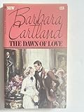 The Dawn of Love (Bantam Romance #125)