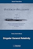 Singular General Relativity (Doctoral Theses)