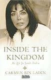 Inside the Kingdom: My Life in Saudi Arabia