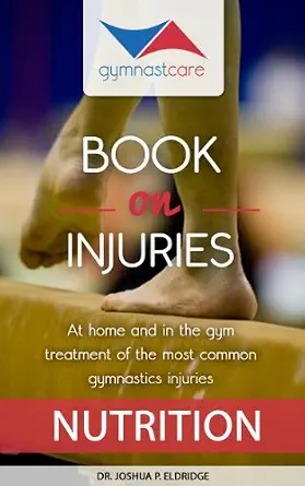 Gymnast Care Book on Injuries, Nutrition Gymnast Care Book on Injuries, Nutrition book cover