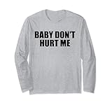 BABY DON'T HURT ME